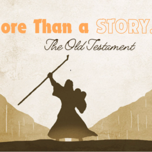 More Than a Story: Shadrach, Meshach, Abednego