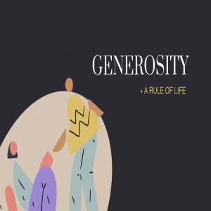 Generosity - Part 1