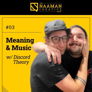03: Meaning and Music (w/ Discord Theory)
