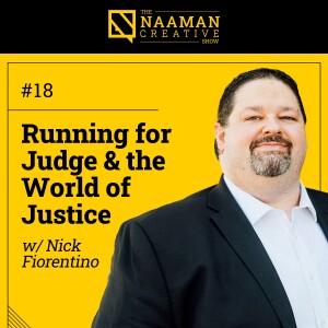 18: Running for Judge & the World of Justice (w/ Nick Fiorentino)
