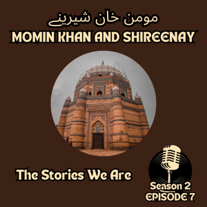Momin Khan and Shireenay