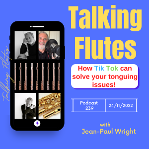 How Tik Tok can solve your tonguing issues! E: 239 with Jean-Paul Wright