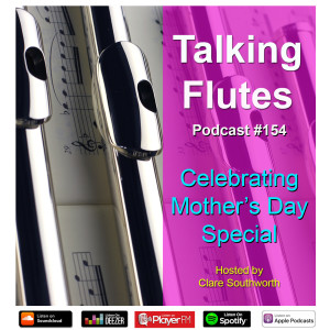 154. Celebrating Mother's Day Special - Clare Southworth