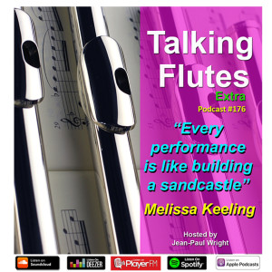 Every performance is like building a sandcastle - Podcast 176 with Melissa Keeling