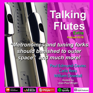 ”Metronomes and tuning forks should be banished to outer space!” and much much more! - Podcast 178