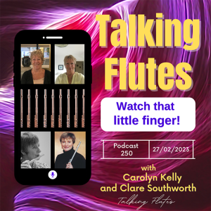 Watch That Little Finger! E: 250 with Carolyn Kelly & Clare Southworth