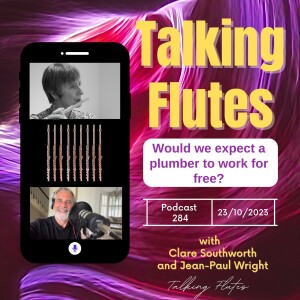 Would you ask a plumber to work for free? E:284 with Clare Southworth& Jean-Paul Wright