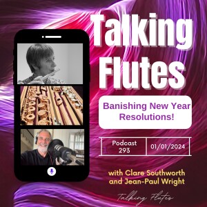 Why We Should Banish New Year Resolutions!  E:293 with Clare Southworth & Jean-Paul Wright