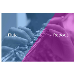 7.  Flute Reboot a new concept for lapsed flute players