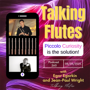 Piccolo curiosity is the solution! E:260 with Egor Egorkin Piccolo with Berliner Philharmonika