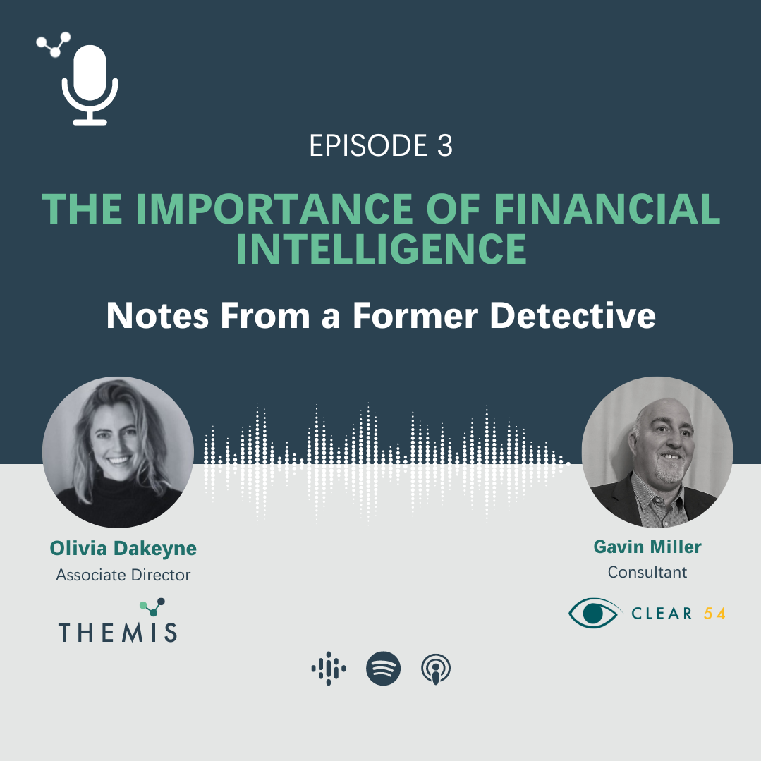 Gavin Miller – The Importance of Financial Intelligence – Notes From a Former Detective