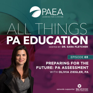 Preparing for the Future: PA Assessment Program