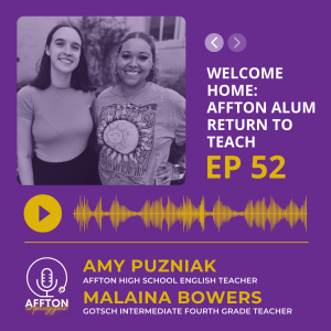 52. Welcome Home: Affton Alum Return to Teach