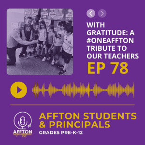 78. With Gratitude: A #OneAffton Tribute to Our Teachers