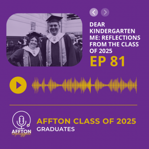 81. Dear Kindergarten Me: Reflections from the Class of 2025