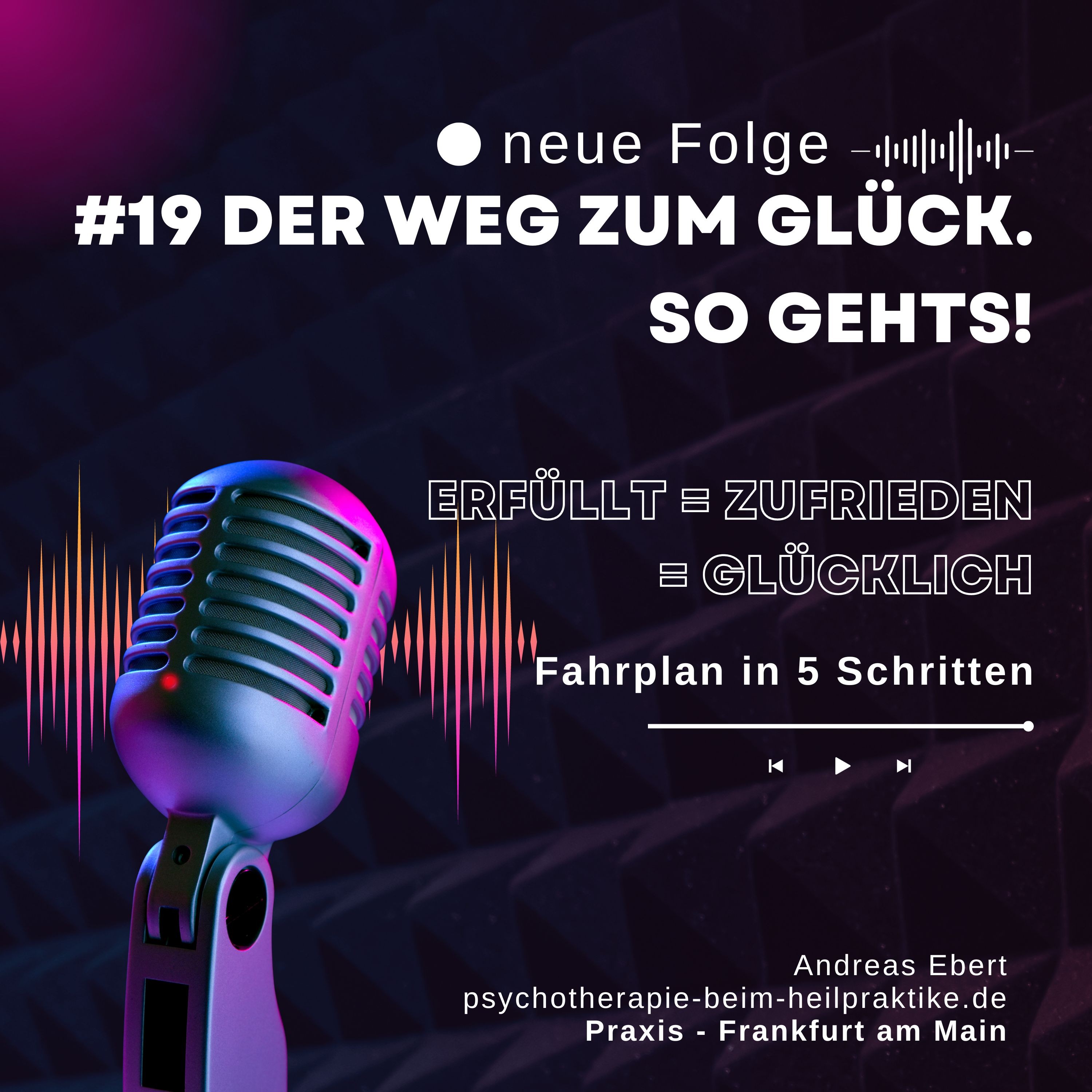 Psychologie für mehr Zufriedenheit - Andreas Ebert