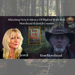 Shocking New Evidence Of Bigfoot With Ron Morehead & Jeni Ji Cousins