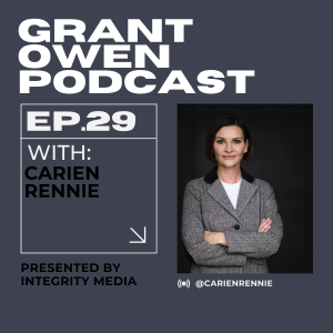 How investing in yourself is the key to a happy life with Carien | Grant Owen Podcast | Ep. 29