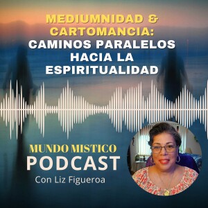 Mediumnidad y Cartomancia: Caminos Paralelos Hacia La Espiritualidad