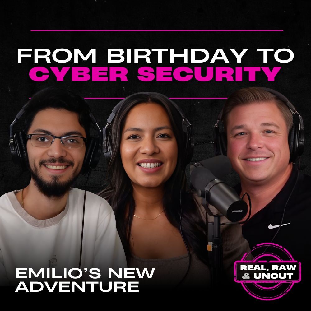 RealRaw&Uncut 14: From Birthday to Cyber Security: Emilio’s New Adventure