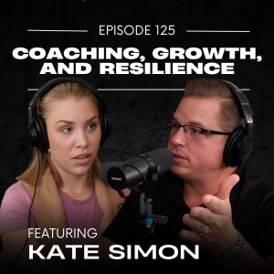 E125 | Coaching, Growth, and Resilience