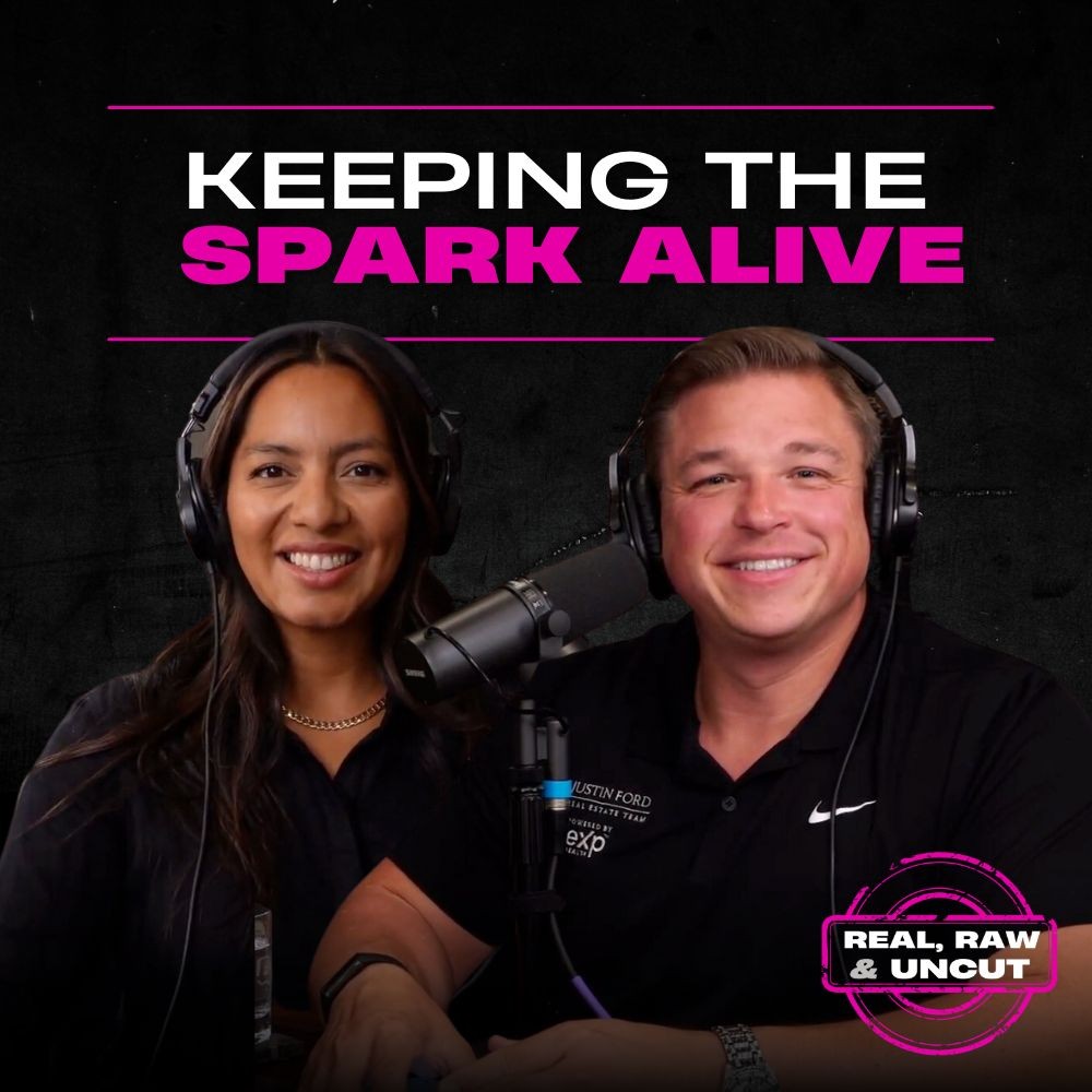 RealRaw&Uncut 10 | Keeping the Spark Alive: Keys to a Thriving Marriage