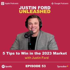 E53 | 5 Tips to Win in the 2023 Market