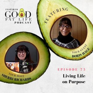 075: Living Life on Purpose