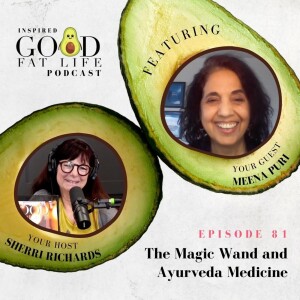 81: The Magic Wand and Ayurveda Medicine