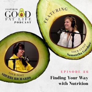 86: Finding Your Way with Nutrition