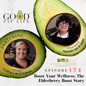 174: Boost Your Wellness: The Elderberry Boost Story