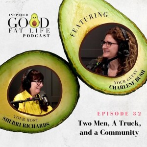 82: Two Men, A Truck, and a Community