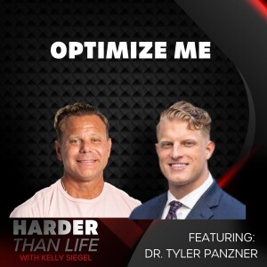 47: Optimize Me w/ Dr. Tyler Panzner