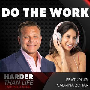 62: Do The Work w/ Sabrina Zohar