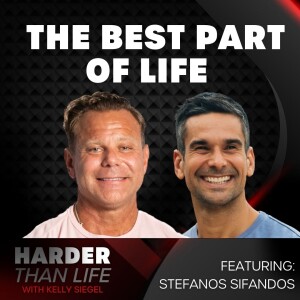 64: The Best Part of Life w/ Stefanos Sifandos