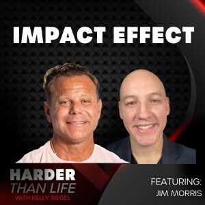 49: Impact Effect w/ Jim Morris