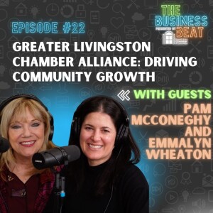 22: Greater Livingston Chamber Alliance & Leadership Livingston: Driving Community Growth