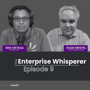 09: The Enterprise Whisperer