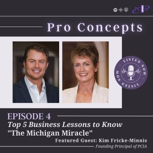 04: Top 5 Business Lessons to Know--”The Michigan Miracle”