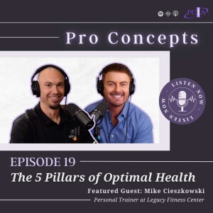 19: The 5 Pillars of Optimal Health