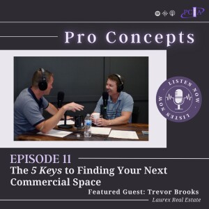 11: The 5 Keys to Finding Your Next Commercial Space