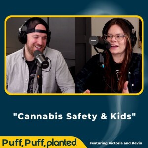 19: Cannabis Safety & Kids