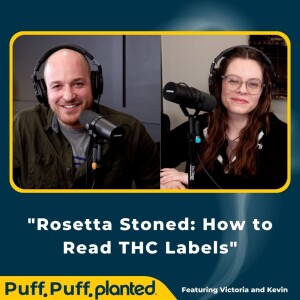 15: Rosetta Stoned: How to Read THC Labels