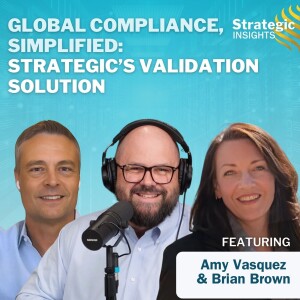 29: Global Compliance, Simplified: Strategic’s Validation Solution