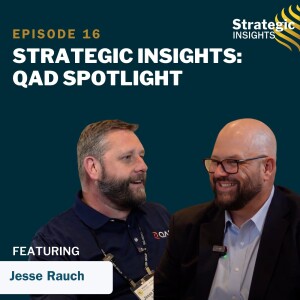 16: Strategic Insights - QAD Spotlight