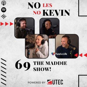 69: No Les, No Kevin, Doesn’t Maddie!