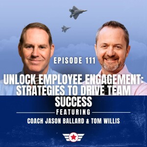 E111: Unlock Employee Engagement: Proven Strategies to Drive Team Success