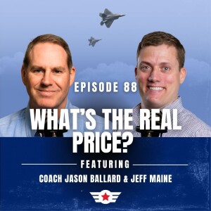 E88: What’s the Real Price? w/ Jeff Maine