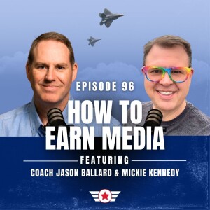 E96: How to Earn Media w/ Mickie Kennedy