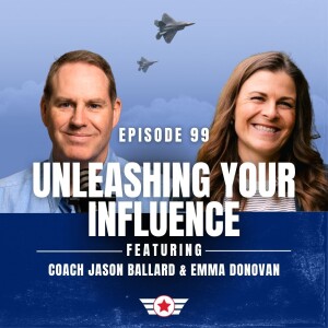 E99: Unleashing Your Influence with Emma Donovan